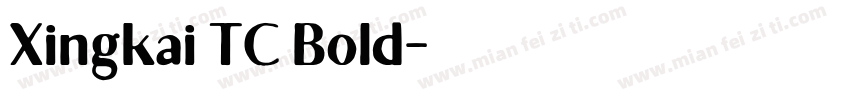 Xingkai TC Bold字体转换